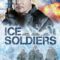 Ice soldiers นักรบเหนือมนุษย์