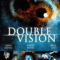 Double Vision เงื่อนสยองปมปริศนา