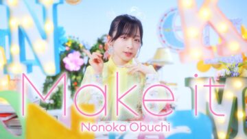 大渕野々花「Make it」