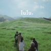 Mrs. GREEN APPLE「lulu.」