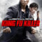 Kung Fu Jungle คนเดือดหมัดดิบ