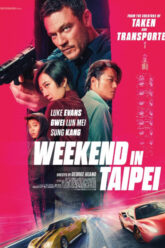 Weekend in Taipei เร็วแรงทะลุไทเป
