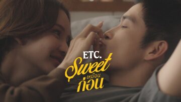 Sweet เหมือนก่อน – ETC.